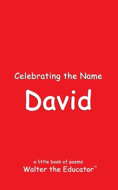 Celebrating the Name David - Walter the Educator