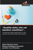 &quote;Qualità della vita nei bambini emofiliaci&quote;.