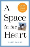 A Space in the Heart A Space in the Heart