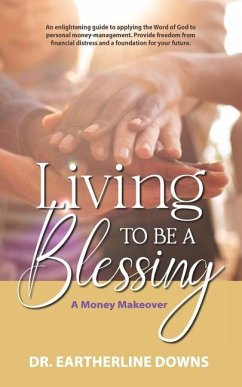 Living to Be a Blessing - Downs, Eartherline