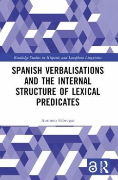 Spanish Verbalisations and the Internal Structure of Lexical Predicates - Fábregas, Antonio