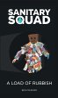 Sanitary Squad - A Load Of Rubbish - Bild 1