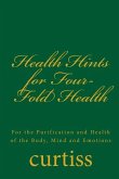 Health Hints for Four-Fold Health