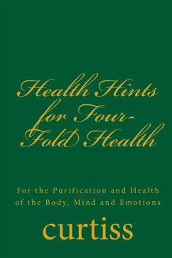 Health Hints for Four-Fold Health - Curtiss, Frank Homer; Curtiss, Harriette Augusta