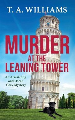 Murder at the Leaning Tower - Williams, T A