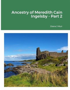 Ancestry of Meredith Cain Ingelsby - Part 2 - Muir, Diana