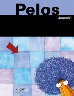 Pelos - Juanolo; Ortega Bolivar, Joan