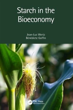 Starch in the Bioeconomy - Wertz, Jean-Luc; Goffin, Bénédicte