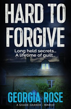 Hard to Forgive - Rose, Georgia