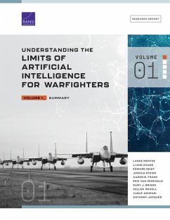 Understanding the Limits of Artificial Intelligence for Warfighters - Menthe, Lance; Jacques, Anthony; Zhang, Li Ang; Geist, Edward; Steier, Joshua; Frank, Aaron B; Hegewald, Erik van; Briggs, Gary J; Scholl, Keller; Ashpari, Yusuf