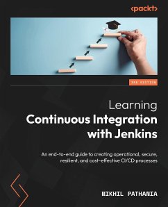 Learning Continuous Integration with Jenkins - Third Edition - Pathania, Nikhil