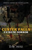 Custer Falls Extreme Horror Omnibus