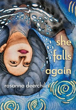 She Falls Again - Deerchild, Rosanna