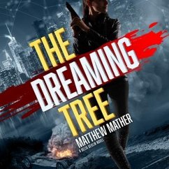 The Dreaming Tree Lib/E - Mather, Matthew