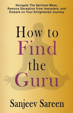How to find the Guru - Sareen, Sanjeev