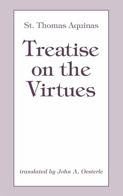 Treatise on the Virtues - Aquinas, Thomas