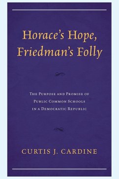 Horace's Hope, Friedman's Folly - Cardine, Curtis J.