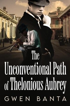 The Unconventional Path of Thelonious Aubrey - Banta, Gwen
