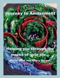 Journey To Amazement - Moat, David; Harper, Avery