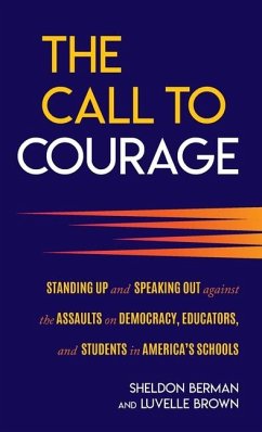 The Call to Courage - Brown, Luvelle; Berman, Sheldon