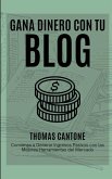 Gana Dinero con tu Blog