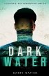Dark Water - Bild 1