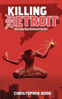Killing Detroit - Hood, Christopher
