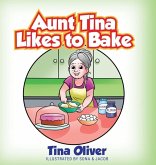Aunt Tina Likes to Bake