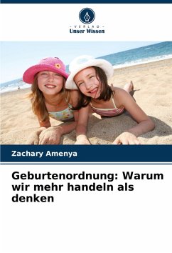 Cover Geburtenordnung: Warum wir mehr handeln als denken