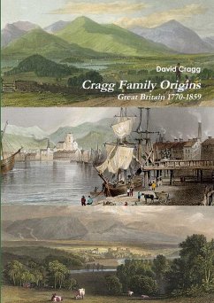 Cragg Family Origins (England 1770-1859) - Cragg, David