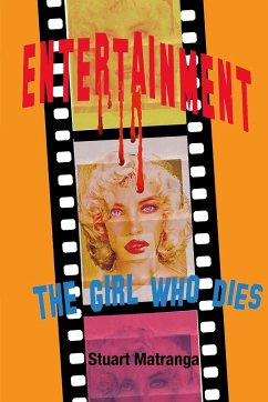 Entertainment, The Girl Who Dies - Matranga, Stuart