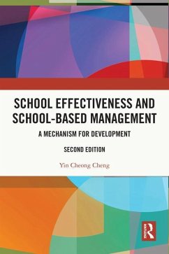 School Effectiveness and School-Based Management - Cheng, Yin Cheong