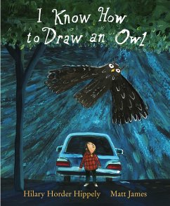 I Know How to Draw an Owl - Hippely, Hilary Horder