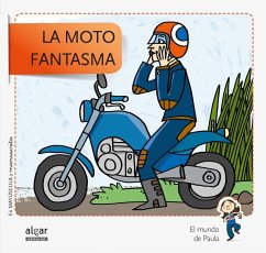 La moto fantasma - Viu Rodríguez, Maria; Soler Cobo, Teresa; Nado Sanjuán, Víctor