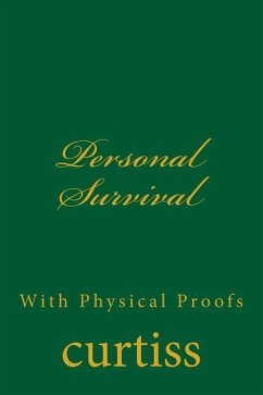 Personal Survival - Curtiss, Frank Homer; Curtiss, Harriette Augusta