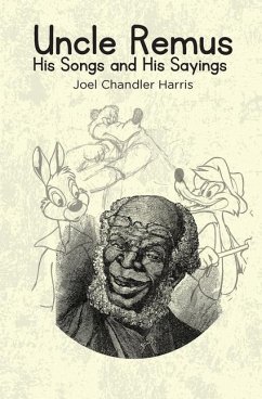 Uncle Remus - Chandler Harris, Joel