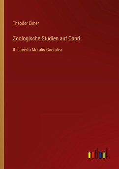 Zoologische Studien auf Capri - Eimer, Theodor