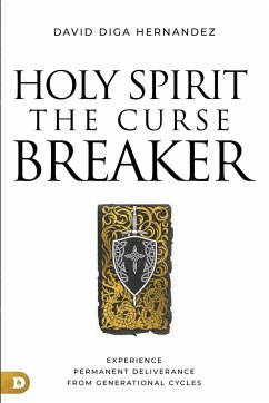 Holy Spirit: The Curse Breaker - Diga Hernandez, David