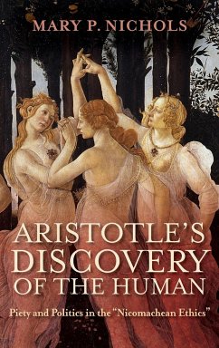 Aristotle's Discovery of the Human - Nichols, Mary P.