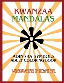 Kwanzaa Mandala Adinkra Symbols Adult Coloring Book