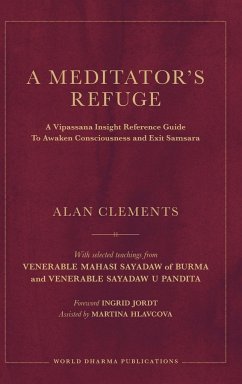 A Meditator's Refuge - Clements, Alan E