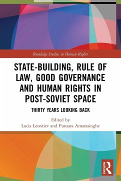 State-Building, Rule of Law, Good Governance and Human Rights in Post-Soviet Space