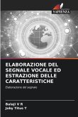 ELABORAZIONE DEL SEGNALE VOCALE ED ESTRAZIONE DELLE CARATTERISTICHE