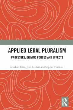 Applied Legal Pluralism - Otis, Ghislain; Leclair, Jean; Thériault, Sophie