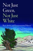Not Just Green, Not Just White Not Just Green, Not Just White