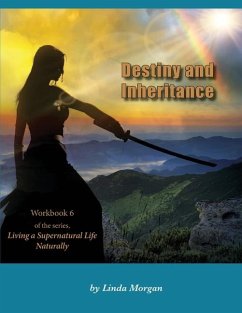 Destiny and Inheritance - Morgan, Linda