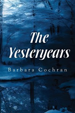 The Yesteryears - Cochran, Barbara