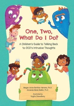 One, Two, What Do I Do? - Barthle-Herrera, Megan A; Balkhi, Amanda M