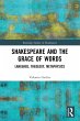 Shakespeare and the Grace of Words - Bild 1