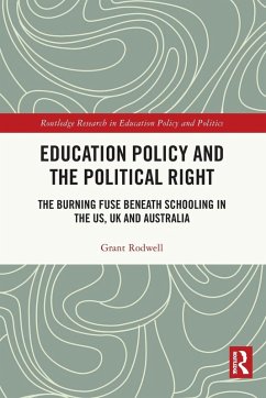 Education Policy and the Political Right - Rodwell, Grant